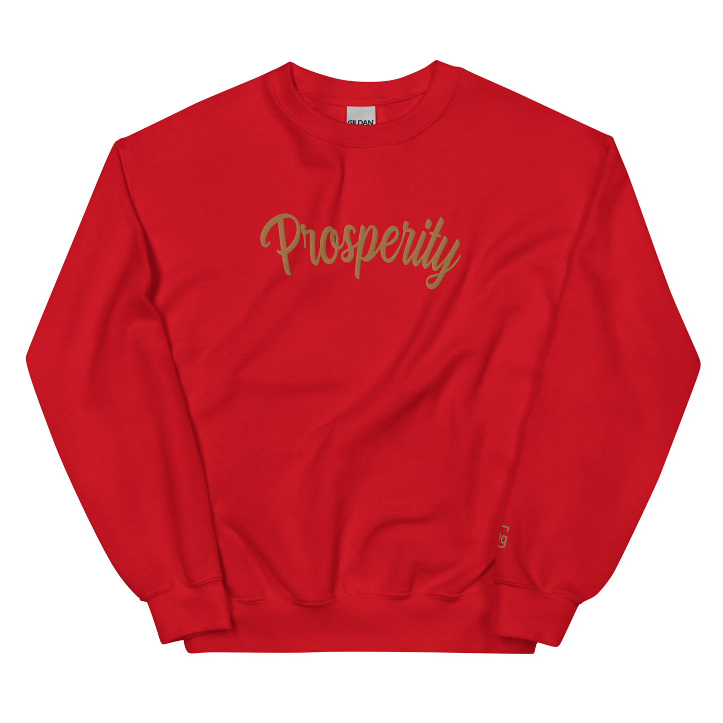 "Prosperity" Unisex Sweatshirt