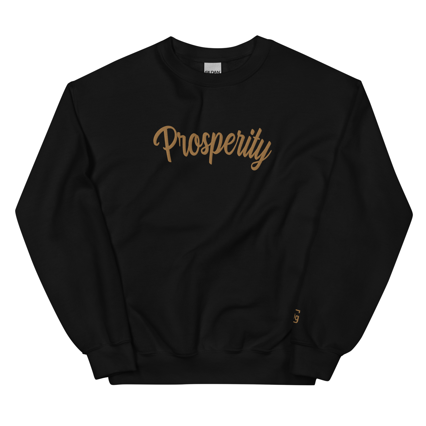 "Prosperity" Unisex Sweatshirt
